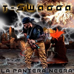 T-Swagga"LaPanteraNegra"