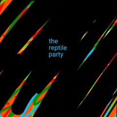 The Reptile Party