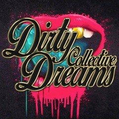 DIRTY DREAMS