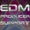 EDM Producer Support