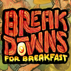 Breakdowns For Breakfast