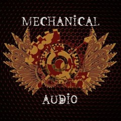 Mechanical Audio