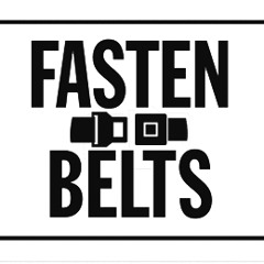 Fasten Belts