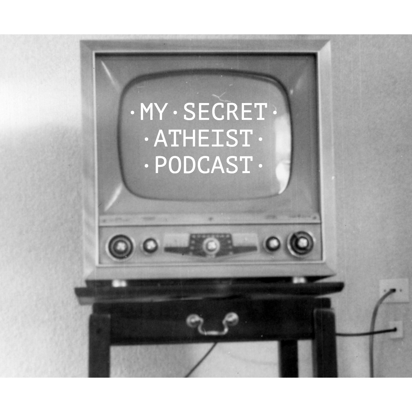 My Secret Atheist Podcast
