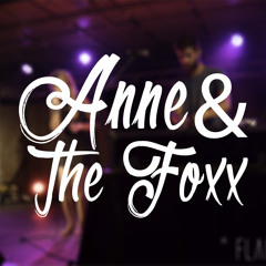 Anne & The Foxx