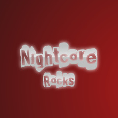 Nightcore Rocks