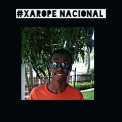#Xarope Nacional