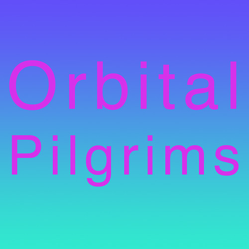 Orbital Pilgrims’s avatar