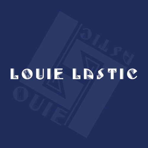Louie Lastic’s avatar