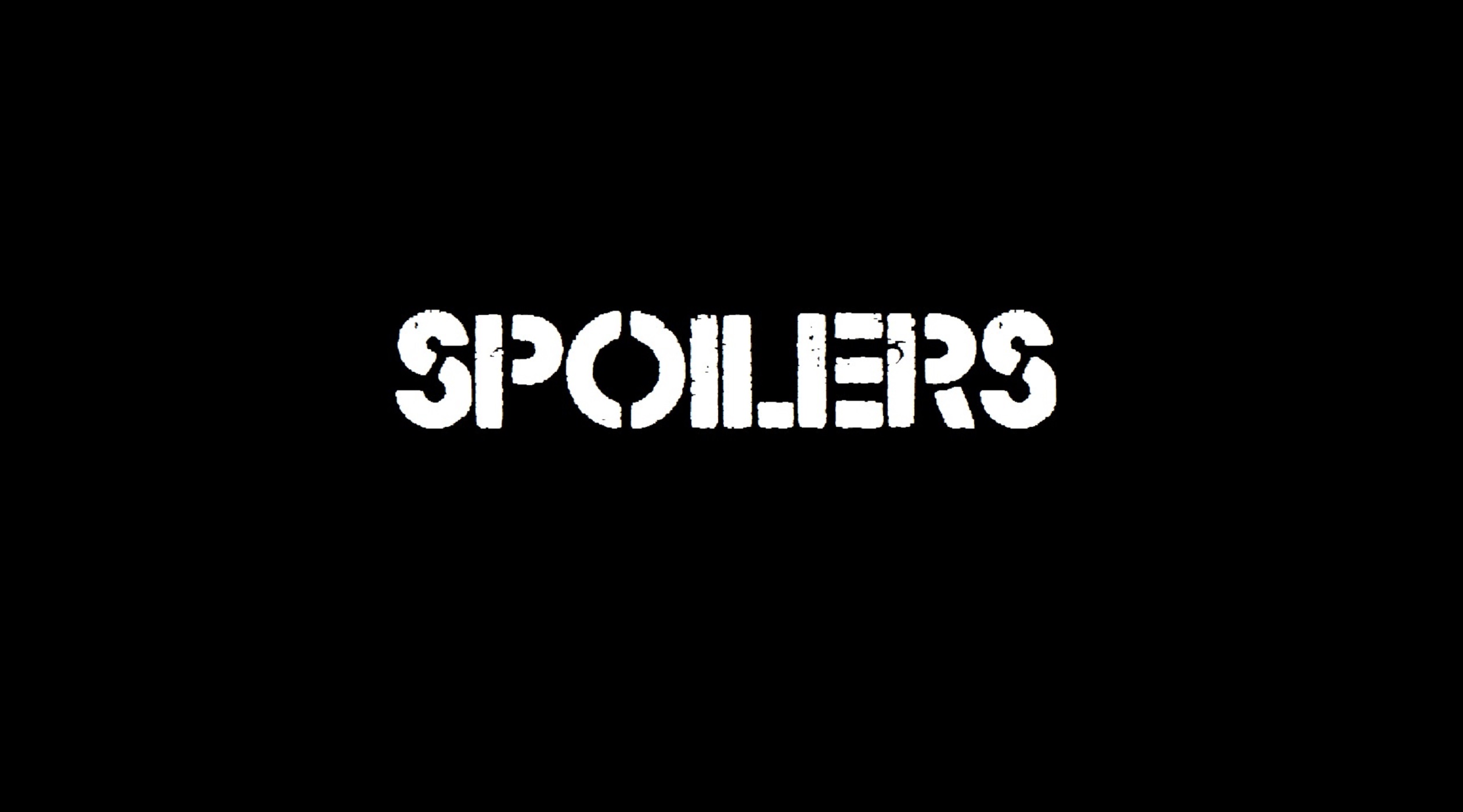 SPOILERS - the podcast
