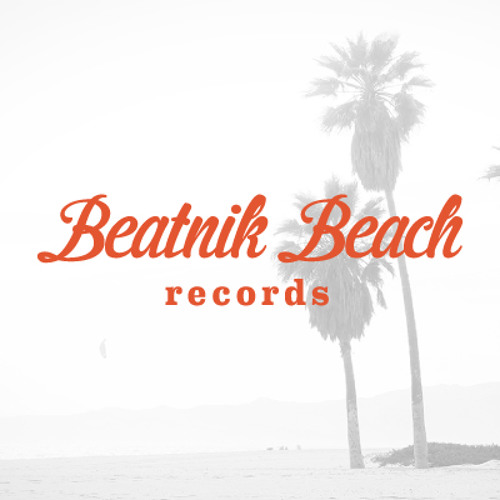 Stream Beatnik Beach Records music Listen to songs, albums, playlists for free on SoundCloud