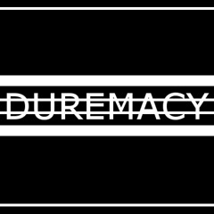 Duremacy