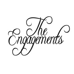 The Engagements