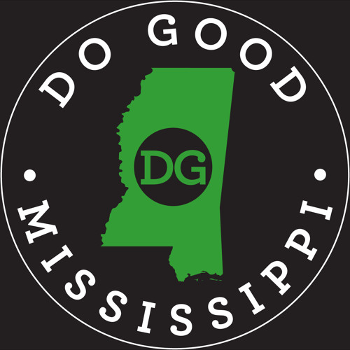 Stream Do Good Mississippi Listen to podcast episodes online for free