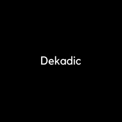 Dekadic