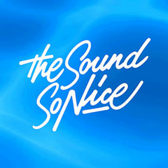 The Sound So Nice