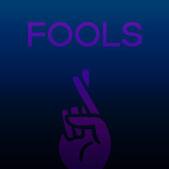 Fools
