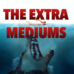 The Extra Mediums