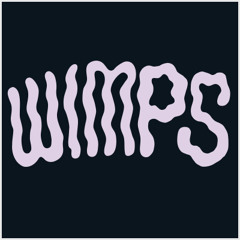 wimps
