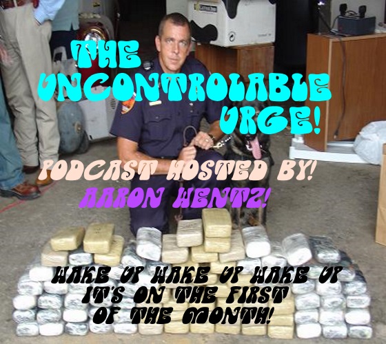 The Uncontrollable Urge!