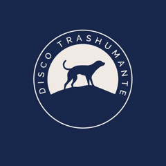 Disco Trashumante