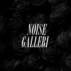 Noise Galleri