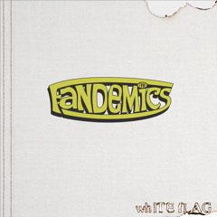 The Fandemics