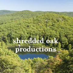 Shredded Oak Productions