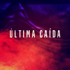 Ultima Caida