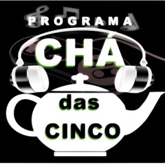 PROGRAMA CHÁ DAS CINCO