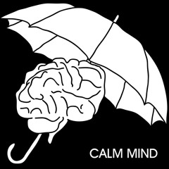 Calm Mind.