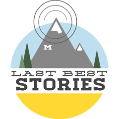 Last Best Stories Podcast