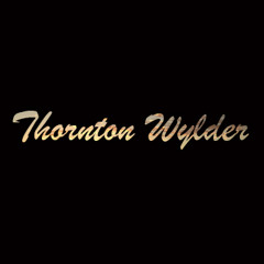 Thornton Wylder