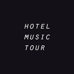 Hotel Music Tour
