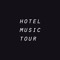 Hotel Music Tour