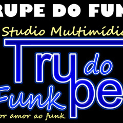 TOP DA TRUPE DO FUNK