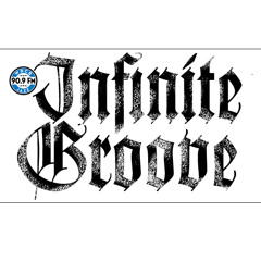 INFINITE GROOVE - 90.9FM