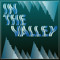 In The Valley