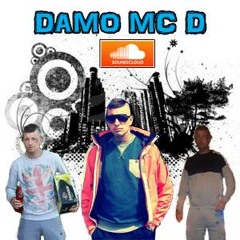 DAMO (MC D) NEW