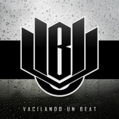 Vacilando Un Beat