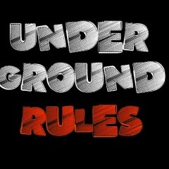 Underground rules