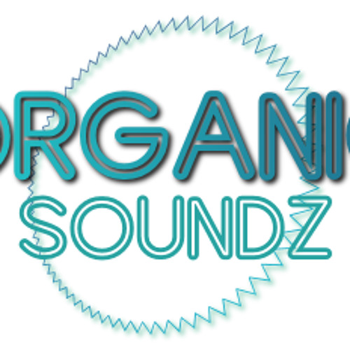 ORGANIC SOUNDZ’s avatar