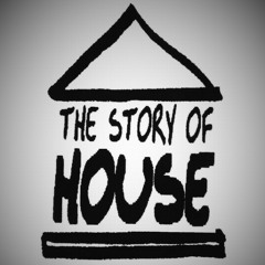 The Story Of House