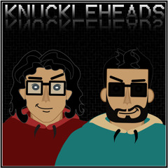 KNUCKLEHEADS
