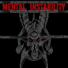 Mental instability