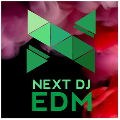 Next DJ EDM