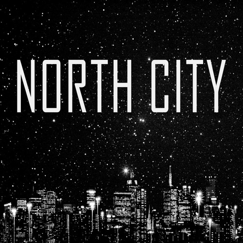NORTH CITY | Free Listening on SoundCloud