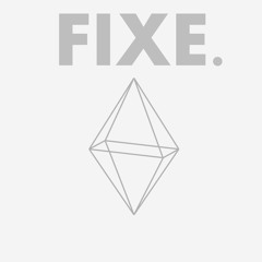 FIXE