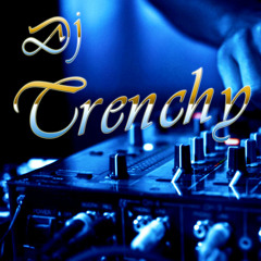 Dj Trenchy