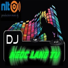 DJ Ngoc Lang Tu